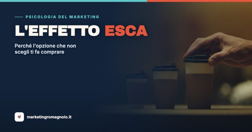 L'effetto esca