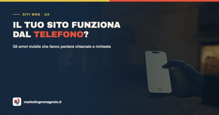 Metà dei tuoi clienti ti vede da un telefono: il tuo sito lo sa?